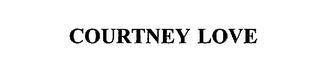 COURTNEY LOVE trademark