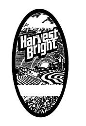 HARVEST BRIGHT trademark