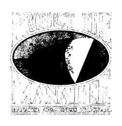 PROTECT THE MANATEE MANATEE AWARENESS PROGRAM trademark