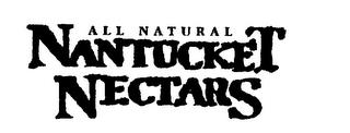 ALL NATURAL NANTUCKET NECTARS trademark