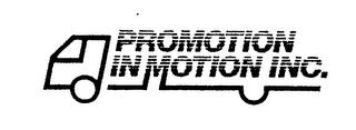 PROMOTION IN MOTION INC. trademark