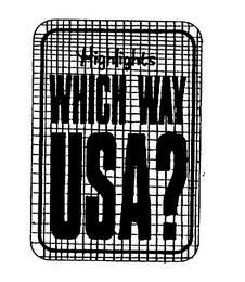 WHICH WAY USA? HIGHLIGHTS trademark