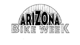 ARIZONA BIKE WEEK trademark