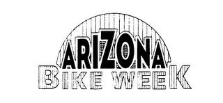 ARIZONA BIKE WEEK trademark