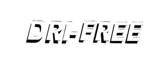 DRI-FREE trademark