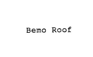 BEMO ROOF trademark