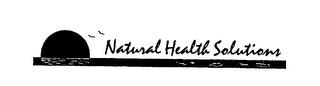 NATURAL HEALTH SOLUTIONS trademark