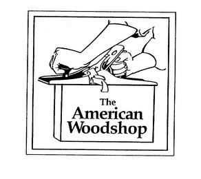 THE AMERICAN WOODSHOP trademark