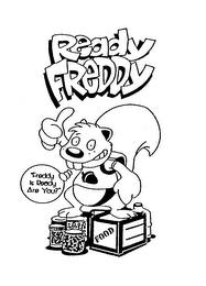 READY FREDDY trademark