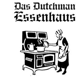 DAS DUTCHMAN ESSENHAUS trademark