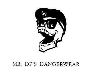 MR. DP'S DANGERWEAR trademark