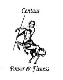 CENTAUR POWER & FITNESS trademark