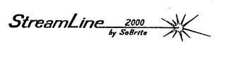 STREAMLINE 2000 BY SOBRITE trademark