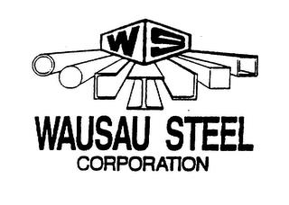 WS WAUSAU STEEL CORPORATION trademark