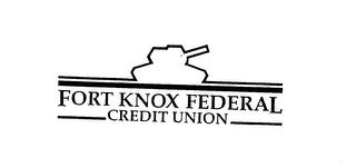 FORT KNOX FEDERAL CREDIT UNION trademark