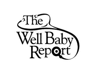 THE WELL BABY REPORT trademark