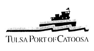 TULSA PORT OF CATOOSA trademark