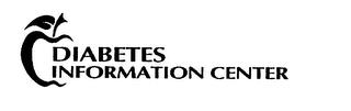 DIABETES INFORMATION CENTER trademark