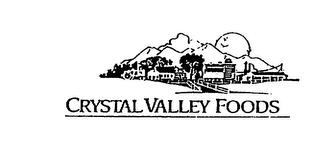 CRYSTAL VALLEY FOODS trademark