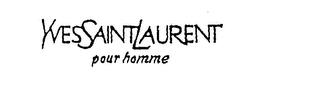 YVES SAINT LAURENT POUR HOMME trademark