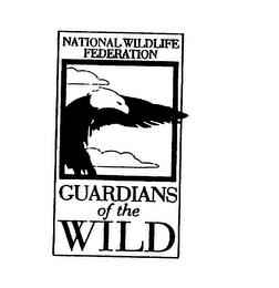 NATIONAL WILDLIFE FEDERATION GUARDIANS OF THE WILD trademark