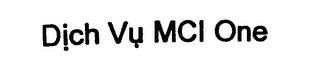 DICH VU MCI ONE trademark