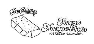 DECONNA TEXAS NEAPOLITAN ICE CREAM SANDWICH trademark