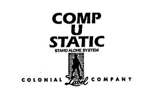 COMP U STATIC STAND ALONE SYSTEM COLONIAL LABEL COMPANY trademark