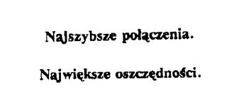 NAJSZYBSZE POLACZENIA. NAJWIEKSZE OSZCZEDNOSCI. trademark