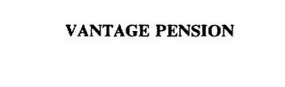 VANTAGE PENSION trademark