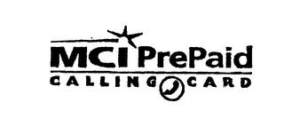 MCI PREPAID CALLING CARD trademark