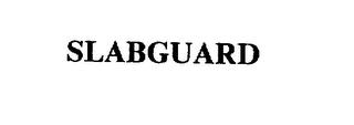 SLABGUARD trademark