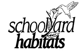 SCHOOLYARD HABITATS trademark