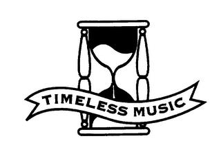 TIMELESS MUSIC trademark