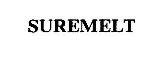 SUREMELT trademark