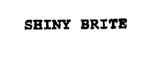 SHINY BRITE trademark