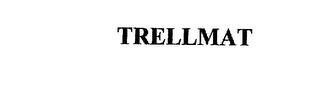 TRELLMAT trademark