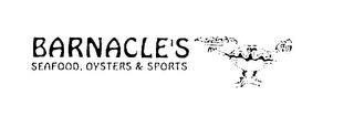 BARNACLE'S SEAFOOD, OYSTERS & SPORTS trademark