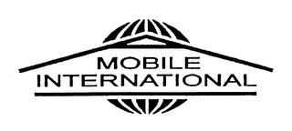 MOBILE INTERNATIONAL trademark