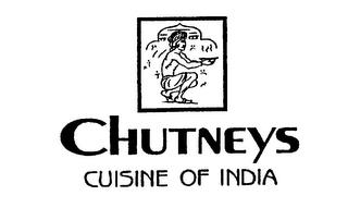 CHUTNEYS CUISINE OF INDIA trademark