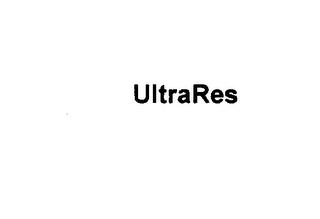 ULTRARES trademark