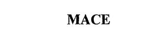 MACE trademark