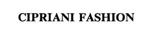 CIPRIANI FASHION trademark