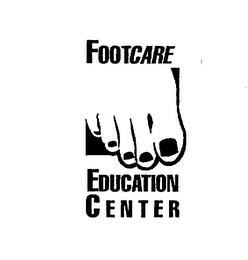 FOOTCARE EDUCATION CENTER trademark