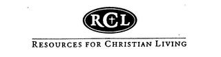 RCL RESOURCES FOR CHRISTIAN LIVING trademark