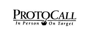 PROTOCALL IN PERSON ON TARGET trademark