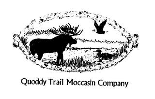 QUODDY TRAIL MOCCASIN COMPANY trademark