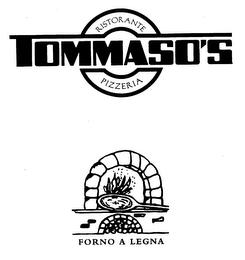 TOMMASO'S RISTORANTE PIZZERIA FORNO A LEGNA trademark