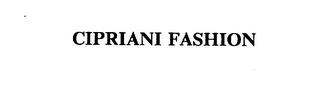 CIPRIANI FASHION trademark