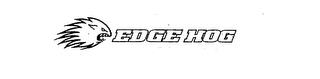 EDGE HOG trademark